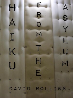 cover image of Haiku from the Asylum